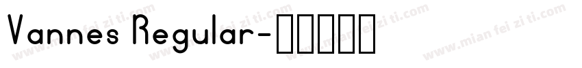 Vannes Regular字体转换